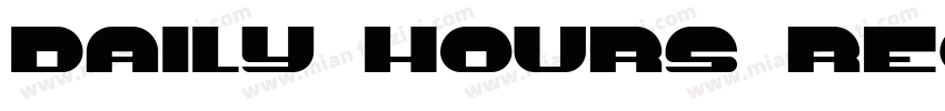 Daily Hours Regular字体转换